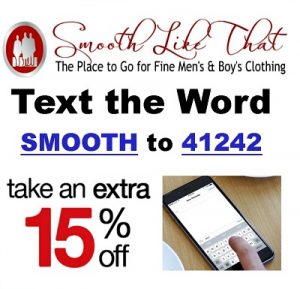 Smooth Like That - Text Discount 15% Off